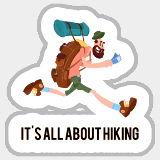 It's all about hiking Sticker